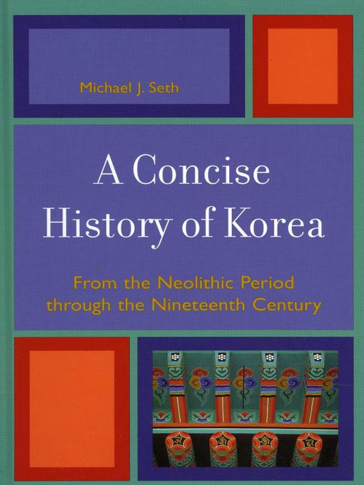 Title details for A Concise History of Korea by Michael J. Seth - Wait list